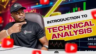 Introduction to Technical Analysis | How Traders Analyze the Market