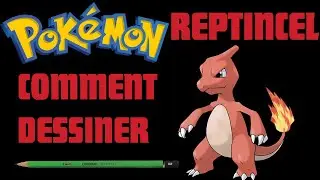 DESSIN POKEMON  FACILE REPTINCEL / CHARMELEON