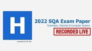 2022 SQA Higher Computing Science Exam Paper [Recorded Live]