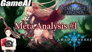 Meta Analysis | Starforged Legends #1 | Collab w/ GameAI 【Shadowverse】