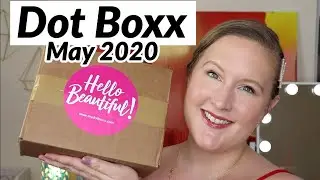 Love It!! Adult Dot Boxx Unboxing | May 2020