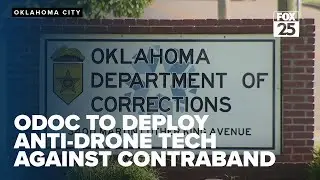 Oklahoma Department of Corrections deploy anti-drone tech to combat contraband