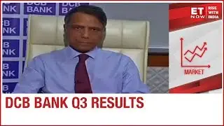 High provision hurt Q3 for DCB Bank | Murali M Natrajan to ET NOW