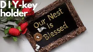 how to make a key holder with wood |CLAY WORK ON WOOD|FEVICRYL MOULDIT CRAFT| OUR NEST IS BLESSED