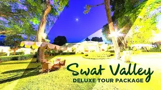 Luxury Places to Visit in Swat Valley 2020 || Pakistan Tours 2020
