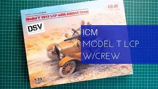 ICM 1/35 Model T with ANZAC Crew (35668) Review