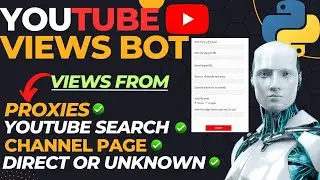 Youtube View Software || Youtube View Trick With Python 2023