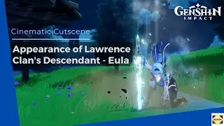 Cinematic Cutscene: Appearance of Lawrence Clan's Descendant Eula - Genshin Impact