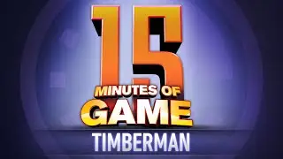 15 Minutes of Game - Timberman