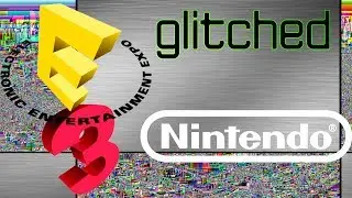 Glitched E3 Coverage: Nintendo Direct