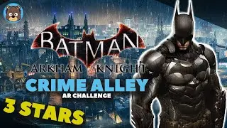 Batman Arkham Knight | Crime Alley (Batman) Walkthrough - 3 Stars | Xbox Series X