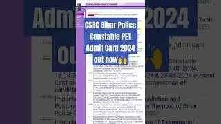 CSBC Bihar Police Constable PET Admit Card 2024 out now🙌