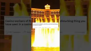Casino workers of Reddit, what is the most disturbing thing you have seen in a casino? #reddit