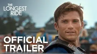 The Longest Ride | Official Trailer [HD]