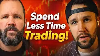 Why You Should Spend LESS Time Day Trading