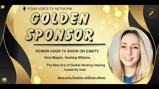 Golden Sponsor - Nina Maglic #e360tv #love #like #views #healing #yourvoicetvnetwork #fyp #foryou
