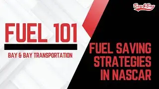 Fuel 101: Top Fuel-Saving Strategies Used in NASCAR Racing