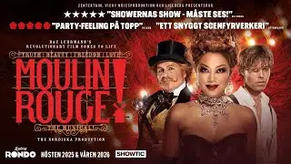 Moulin Rouge! The musical Trailer Rondo h&ouml;st 2025 v&aring;r 2026