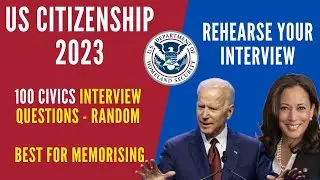 2023- 100 Civics Questions for the US  Citizenship Test 2008 VERSION