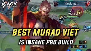 BEST MURAD VIET GAMEPLAY | NEW PRO BUILD MURAD IN DS LANE | AoV | 傳說對決 | RoV | Li&ecirc;n Qu&acirc;n Mobile