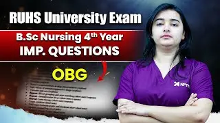 RUHS University Exam | BSc Nursing 4th Year OBG Important Questions | NPrep