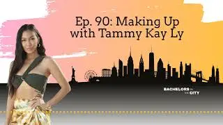 Ep. 90: Making Up with Tammy Ly
