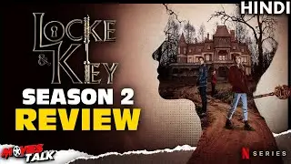 LOCKE AND KEY : Season 2 - Review [Explained in Hindi]