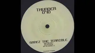 Ganez The Terrible - Cocaine (B1) [THUNDER040]