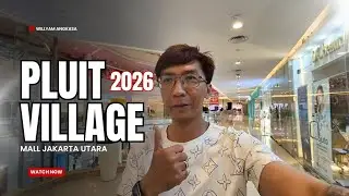 Kondisi Pluit Village Januari 2026 