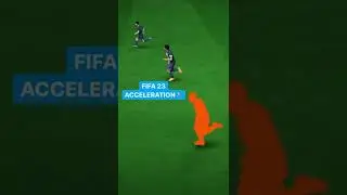 FIFA 23 Acceleration💨