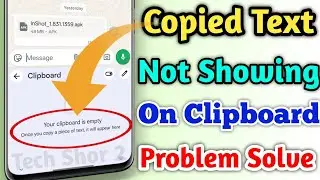 Clipboard Is Empty Problem Solve | Copied Text Not Showing On Clipboard Problem Solve
