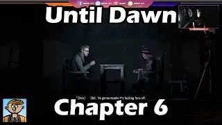 Until Dawn - Chapter 6: Psychosis - UD Playthrough/Let's Play