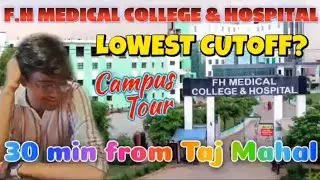 FH medical College Agra review | Hidden fees,Cutoff, minority, facilities | UP neet counselling 2025