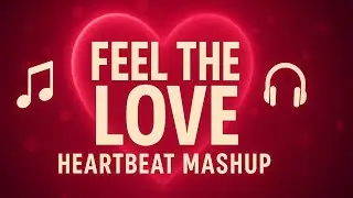 Love Story Mashup | Romantic Songs Mix 2025 | Heartbeat & Music Vibes 