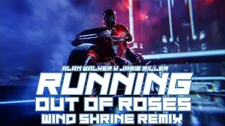 Alan Walker x Jamie Miller - Running Out Of Roses [W&Oslash;Xi Remix]