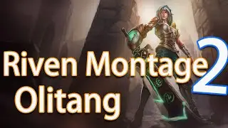 Olitang - Riven Montage2 (2014)