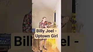 Billy Joel - Uptown Girl