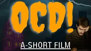 OCD SHORT FILM | TEENAGE Hindi Short Movies | Mental Health Awareness | short film | Ocd | Ocd Mind