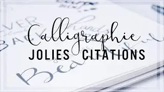Calligraphie - Jolies citations