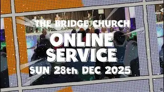 Special Online Service - Sunday 28th  December 2025