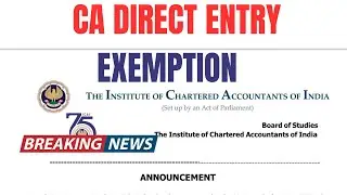 CA Direct Entry Exemption | ICAI Direct Entry Course CA DIRECT Entry CA inter Course Exemption