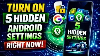 5 Hidden Android Settings : Turn On & Off  Right Now On Your Phone 