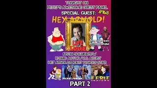 Petey's Awesome Guest Panel Episode 168 Guest Star Legendary Voice Actor Justin Shenkarow Part 2