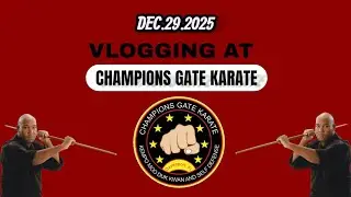 Dec.29.2025 - Vlogging at champions gate karate 