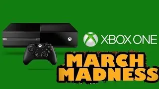 Xbox One March Madness