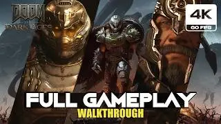 Doom: The Dark Ages Full Gameplay Walkthrough (4K 60FPS PC Ultra Nightmare Settings) - No Commentary