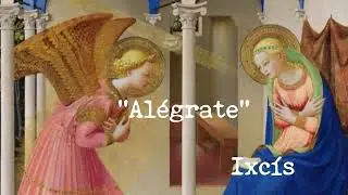«Alégrate», Ixcís