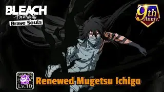 Renewed with Vigor & Power Mugetsu Ichigo Showcase Pre-9th Anniversary [Bleach Brave Souls]
