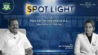 SPOTLIGHT presented by SCHOOL OF BUSINESS, VET Institute of Arts&Science,Vellalar Institutions,Erode