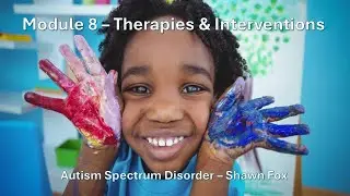 Therapies and Interventions for ASD